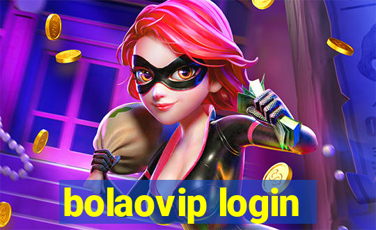 bolaovip login